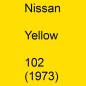 Preview: Nissan, Yellow, 102 (1973).